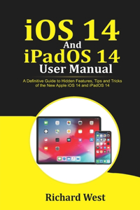 iOS 14 And iPADOS 14 User Manual