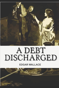 A Debt Discharged