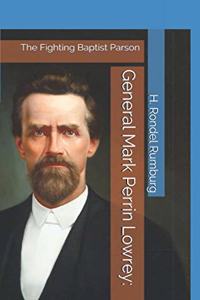 General Mark Perrin Lowrey