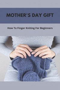 Mother's Day Gift