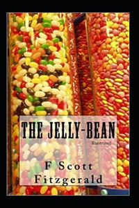 The Jelly-Bean (Illustrated)