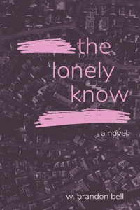 The Lonely Know