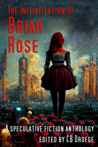 Initialization of Briar Rose