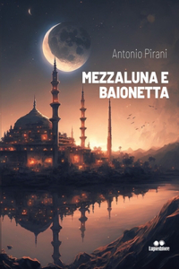 Mezzaluna E Baionetta