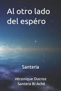 otro lado del espéro