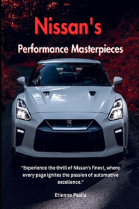Nissan's Performance Masterpieces