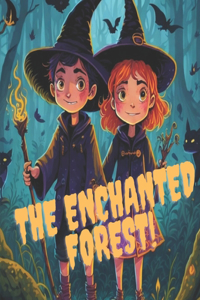 The Enchanted Forest