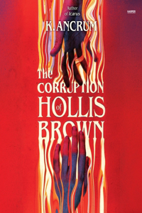 Corruption of Hollis Brown
