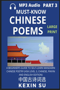 Must-know Chinese Poems (Part 3): A Beginner's Guide To Self-Learn Mandarin Chinese Poetry, All HSK Levels, Chinese, Pinyin, English Translation Essay, Interpretation, Words, Charact