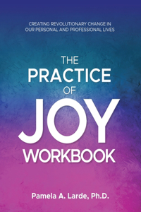 Practice of Joy Workbook