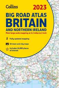 2023 Collins Big Road Atlas Britain and Northern Ireland