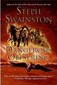 Dangerous Offspring