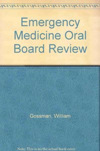 Emergency Medicine Oral Board Review 4th Edition