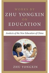 Analects of the New Education of China