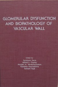 Glomerular Dysfunction and Biopathology of Vascular Wall