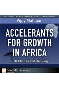 Accelerants for Growth in Africa