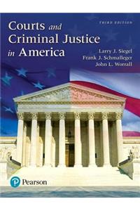 Courts and Criminal Justice in America