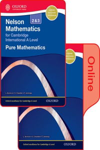 Nelson Pure Mathematics 2 and 3 for Cambridge International a Level