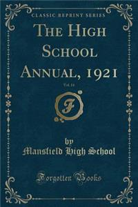 The High School Annual, 1921, Vol. 14 (Classic Reprint)
