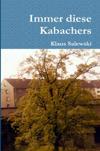 Immer diese Kabachers