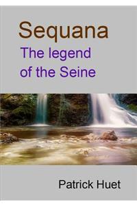 Sequana the legend of the Seine