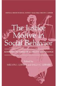 Justice Motive in Social Behavior