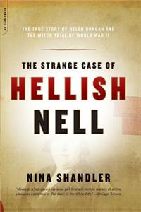 The Strange Case of Hellish Nell