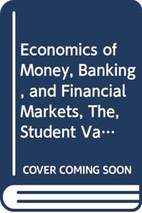 The Economics of Money, Banking & Financial Markets