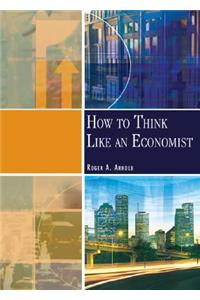 How to Think Like an Economist
