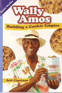 Social Studies 2013 Leveled Reader 6-Pack Grade 3 Chapter 7 Advanced: Wally Amos: Building a Cookie Empire