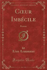Coeur Imbécile