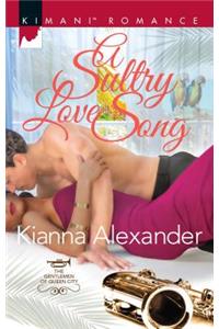 A Sultry Love Song