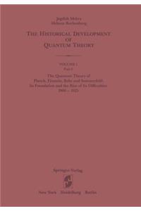 Quantum Theory of Planck, Einstein, Bohr and Sommerfeld: Its Foundation and the Rise of Its Difficulties 1900-1925