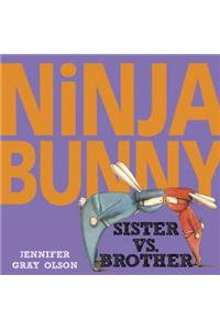 Ninja Bunny: Sister vs. Brother