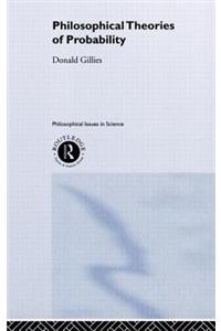Philosophical Theories of Probability