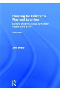 Planning for Children's Play and Learning