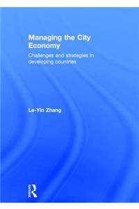 Managing the City Economy