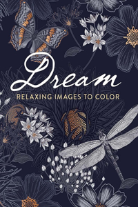 Dream: Relaxing Images to Color