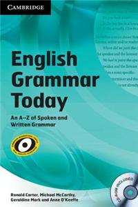 English Grammar Today: An A-Z of Spoken and Written Grammar [With CDROM]: An A -Z of Spoken and Written Grammar
