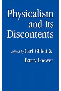 Physicalism and Its Discontents
