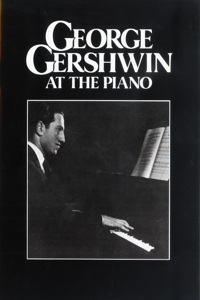 George Gershwin at the Piano