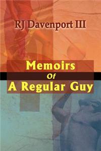 Memoirs of a Regular Guy