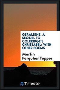 Geraldine, a Sequel to Coleridge's Christabel