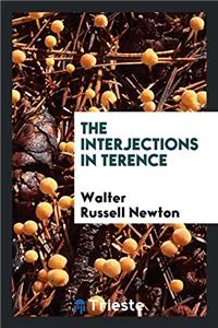 The Interjections in Terence