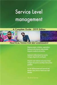 Service Level management A Complete Guide - 2019 Edition