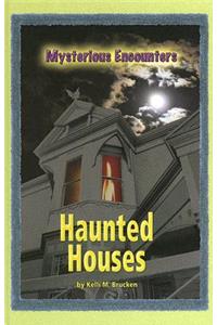 Haunted Houses