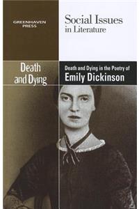 Death and Dying in the Poetry of Emily Dickinson