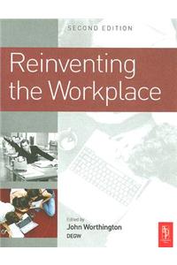 Reinventing the Workplace