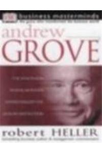 Business Masterminds:  Andrew Grove