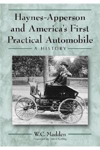 Haynes-Apperson and America's First Practical Automobile